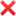 ❌